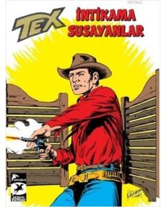 Tex Klasik Seri 46 - İntikama Susayanlar