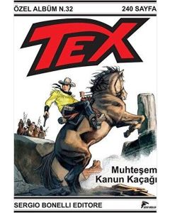 Tex Özel Albüm 32 - Muhteşem Kanun Kaçağı