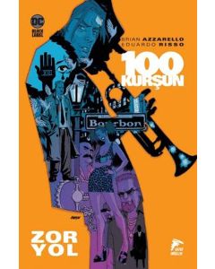 100 Kurşun 8 - Zor Yol