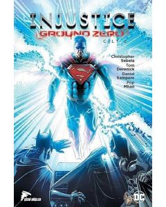 Injustice Ground Zero Cilt 2