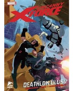 Uncanny X-Force Cilt 02 - Deathlok Ulusu