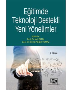 Eğitimde Teknoloji Destekli Yeni Yönelimler
