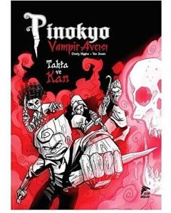 Pinokyo Vampir Avcısı Cilt 3 
