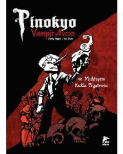Pinokyo Vampir Avcısı Cilt 2