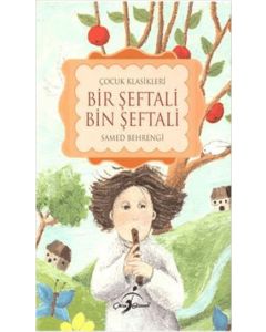 Bir Şeftali Bin Şeftali - Küçük Karabalık (Tek Kitap)