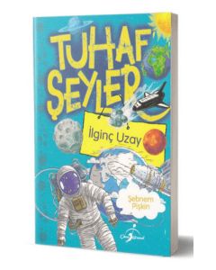 Tuhaf Şeyler - İlginç Uzay
