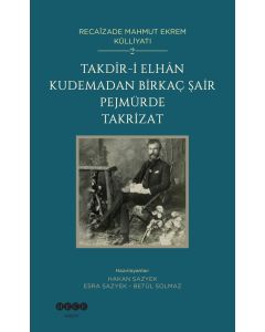 Takdîr-i Elhân Kudemadan Birkaç Şair Pejmürde Takrizat