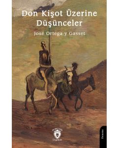 Don Kişot Üzerine Düşünceler