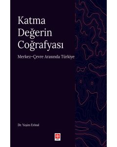 Katma Değerin Coğrafyası