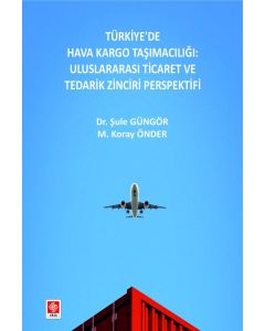 Türkiye'de Hava Kargo Taşımacılığı