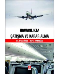 Havacılıkta Çatışma ve Karar Alma