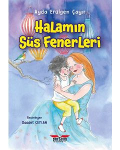 Halamın Süs Fenerleri