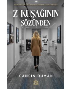 Z Kuşağının Sözünden