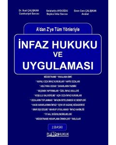 A'dan Z'ye Tüm Yönleriyle İnfaz Hukuku ve Uygulaması