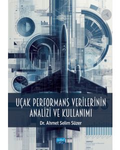 Uçak Performans Verilerinin Analizi ve Kullanımı