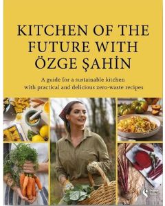 Kitchen of the Future With Özge Şahin