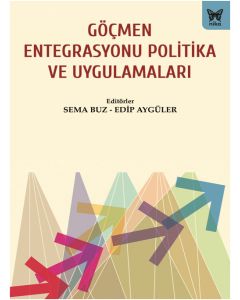Göçmen Entegrasyonu Politika ve Uygulamaları