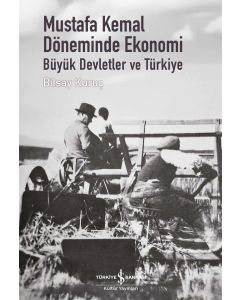 Mustafa Kemal Döneminde Ekonomi (Ciltli)