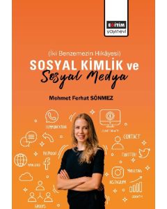 Sosyal Kimlik ve Sosyal Medya
