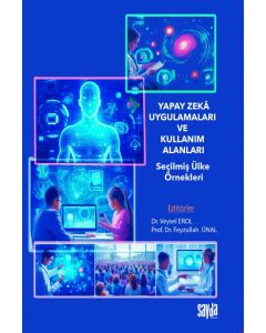 Yapay Zekâ Uygulamaları ve Kullanım Alanları