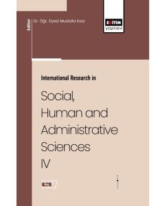 International Research in Social, Human and Administrative Sciences 4