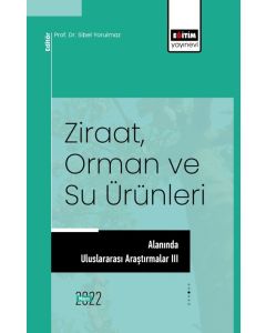 Ziraat, Orman ve Su Ürünleri Alanında Uluslararası Araştırmalar 3