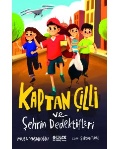 Kaptan Çilli ve Şehrin Dedektifleri