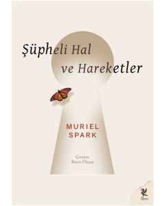 Şüpheli Hal ve Hareketler