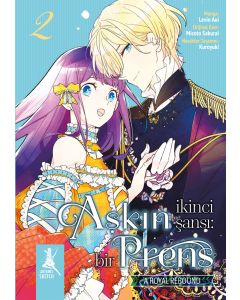 Aşkın İkinci Şansı - Bir Prens 2. Kitap
