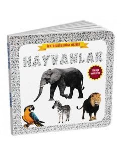 Hayvanlar - Türkçe-İngilizce İlk Bilgilerim Dizisi