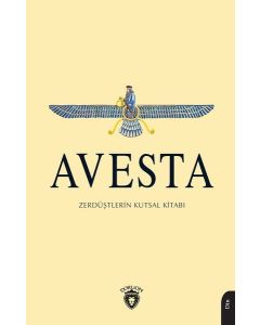 Avesta - Zerdüştlerin Kutsal Kitabı