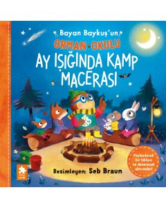 Bayan Baykuş’un Orman Okulu - Ay Işığında Kamp Macerası