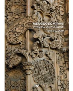 Mengücek Mirası - Divriği Ulu Cami ve Külliyesi