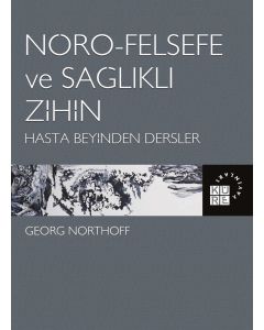 Nöro-Felsefe ve Sağlıklı Zihin
