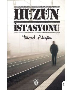 Hüzün İstasyonu