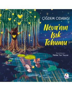 Neva'nın Işık Tohumu
