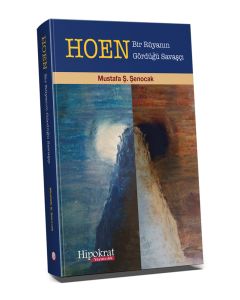 Hoen - Bir Rüyanın Gördüğü Savaşçı
