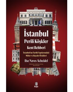 İstanbul - Perili Köşkler Kent Rehberi