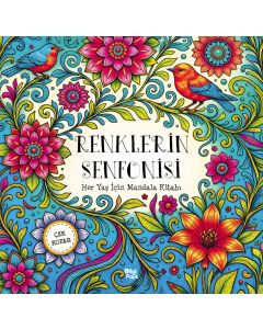 Renklerin Senfonisi – Her Yaş İçin Mandala
