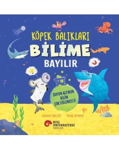Köpek Balıkları Bilime Bayılır