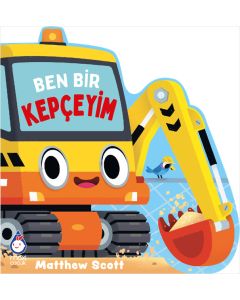 Ben Bir Kepçeyim