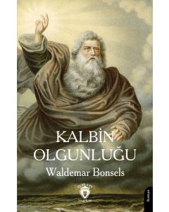 Kalbin Olgunluğu