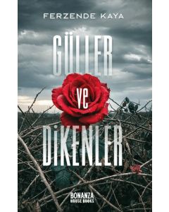 Güller ve Dikenler