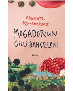Mogador'un Gizli Bahçeleri