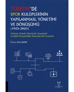 Türkiye’de Spor Kulüplerinin Yapılanması