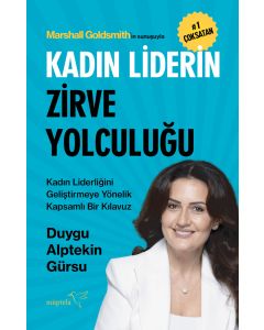 Kadın Liderin Zirve Yolculuğu
