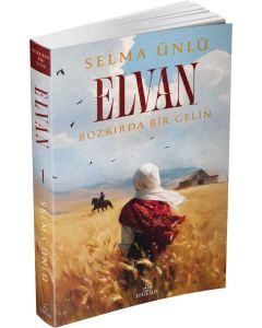 Elvan: Bozkırda Bir Gelin