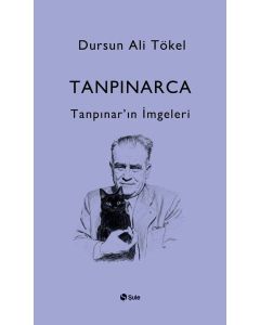 Tanpınarca - Tanpınar'ın İmgeleri
