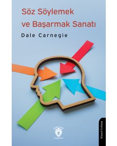 Söz Söylemek ve Başarmak Sanatı