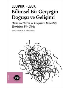 Bilimsel Bir Gerçeğin Doğuşu ve Gelişimi